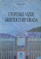 Utopijske vizije arhitekture grada