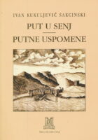 Put u Senj - Putne uspomene (ulomci)