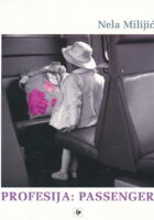 Profesija: passenger