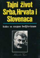 Tajni život Srba Hrvata i Slovenaca