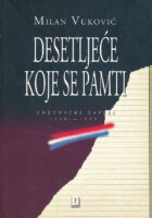 Desetljeće koje se pamti