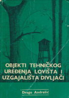 Objekti tehničkog uređenja lovišta