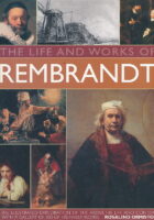 The life and works of Rembrandt