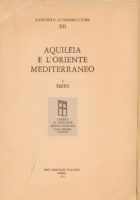 Aquileia e l oriente mediterraneo 1-2