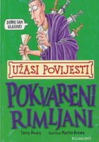 Užasi povijesti: Pokvareni Rimljani