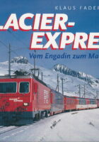 Glacier Express Vom Engadin zum Matterhorn