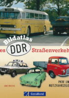 Bildatlas des DDR-Strassenverkehrs