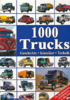 1000 Trucks : Geschichte, Klassiker, Technik