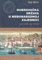 Dubrovačka država u međunarodnoj zajednici od 1358. do 1815.