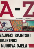 A-Z: najveći svjetski umjetnici i njihova djela