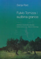 Fulvio Tomizza i sudbina granice