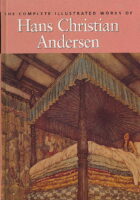 The Complete Illustrated Works of H.C. Andersen