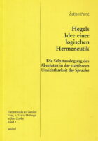 Hegels Idee einer logischen Hermeneutik