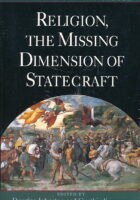 Religion, The Missing Dimension of Statecraft