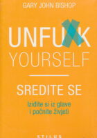 Unfu*k Yourself - Sredite se