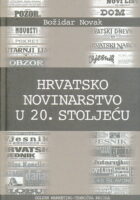 Hrvatsko novinarstvo u 20. stoljeću