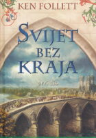 Svijet bez kraja, prvi dio
