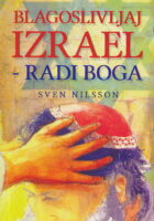 Blagoslivljaj Izrael - radi Boga