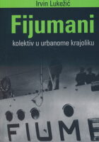 Fijumani - kolektiv o urbanome krajoliku