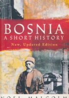 Bosnia: a short history