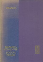 Kraljica Pedauque, Bogovi žeđaju