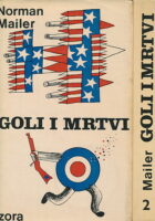 Goli i mrtvi 1-2