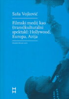 Filmski medij kao (trans)kulturalni spektakl