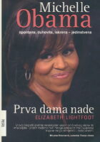 Michelle Obama: Prva dama nade