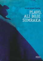 Plavo, ali boje sumraka