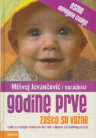 Godine prve: zašto su važne