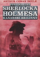 Pustolovine Sherlocka Holmesa: Kanarski briljant