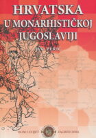 Hrvatska u monarhističkoj Jugoslaviji