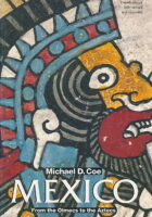 Mexico - From the Olmecs to the Aztecs