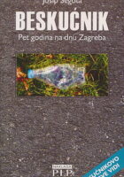 Beskućnik - pet godina na dnu Zagreb
