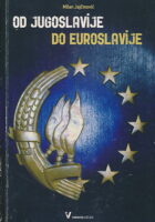Od Jugoslavije do Euroslavije