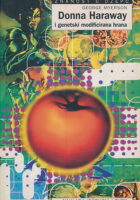 Donna Haraway i genetski modificirana hrana