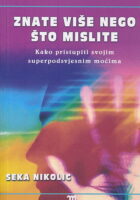 Znate više nego što mislite