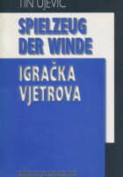 Igračka vjetrova / Spielzeug der winde