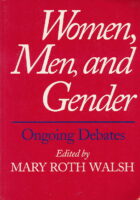 Women, Men, and Gender - ongoing debates