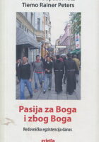 Pasija za Boga i zbog Boga