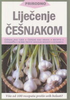 Prirodno liječenje češnjakom