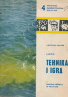 Tehnika i igra - Uradi sam ljeti