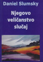 Njegovo veličanstvo slučaj