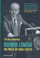 Budimir Lončar - Od Preka do vrha svijeta