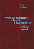 Hrvatski identitet u Bosni i Hercegovini