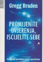 Promijenite uvjerenja, iscijelite sebe