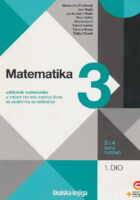 Matematika 3 1. dio udžbenik matematike u trećem razredu srednje škole sa zadatcima za rješavanje - 3 i 4 sata tjedno