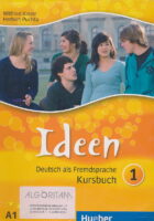 Ideen 1 Deutsch als Fremdsprache Kursbuch udžbenik njemačkog jezika za 1. i 2. razred gimnazija i strukovnih škola