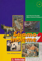 Stiamo insieme 2 Corso di lingua italiana udžbenik talijanskog jezika za srednju školu