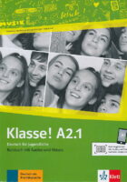 Klasse! A2.1 Deutsch für Jugendliche Kursbuch udžbenik za 3. razred gimnazija i strukovnih škola, 3. godina učenja, početnici, 2. strani jezik
